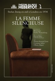 La femme silencieuse Théâtre du Petit Hébertot Affiche
