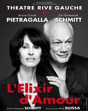 L'Elixir d'amour | Avec Marie-Claude Pietragalla et Eric-Emmanuel Schmitt Théâtre Rive Gauche Affiche