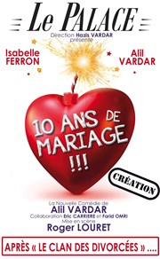 10 ans de mariage !!! | Avec Alil Vardar Le Palace Affiche